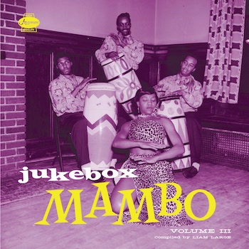 V.A. - Jukebox Mambo Vol 3 ( ltd gatefold sleeve 2 lp's)